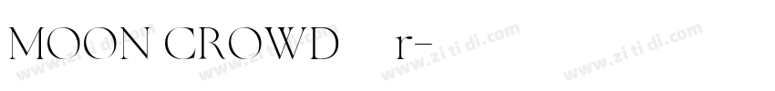 MOON CROWD字体r字体转换
